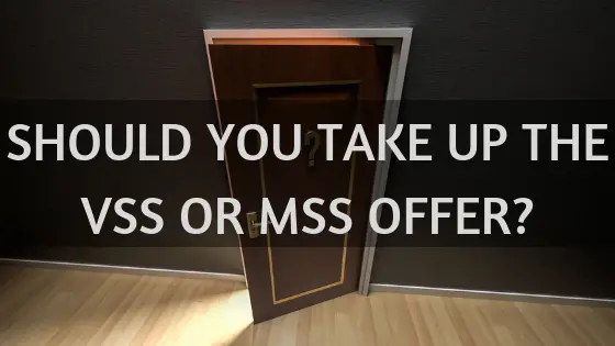 A door slightly open with wording should you take up the vss or mss offer?
