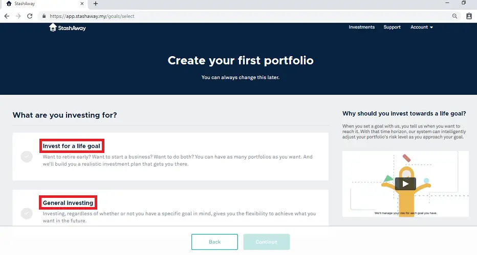 Creating the first portfolio either with a lifegoal or general investing.