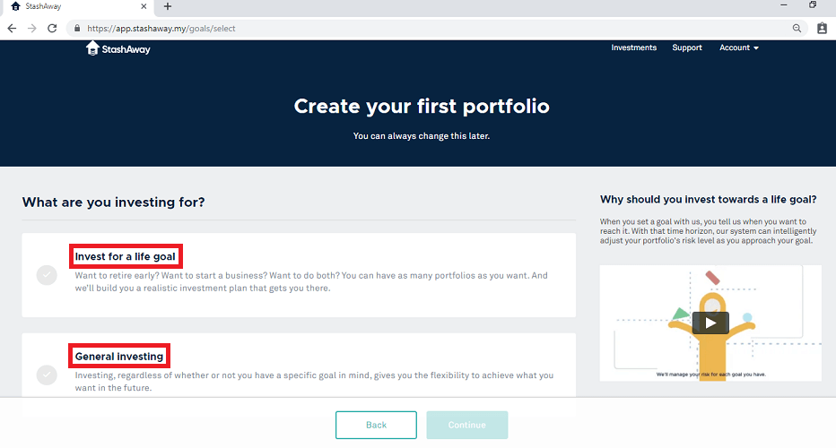 Creating the first portfolio either with a lifegoal or general investing.