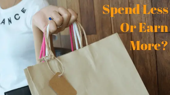 A lady holding shopping bags with wording spend less or earn more.