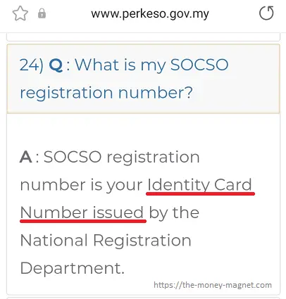 FAQ from SOCSO website stated that SOCSO number is Identity Card Number issued by National Registration Department (NRIC).