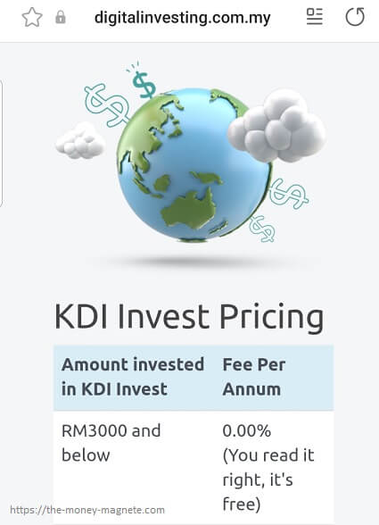 Kenanga Digital Investing's KDI Invest offers free investing for amount invested RM3000 and below.